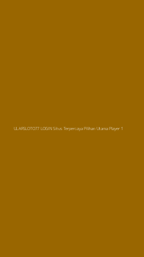 Tampilan Antarmuka Aplikasi Ularsloto77 Login Situs Terpercaya Pilihan Utama Player - 1