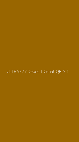 Tampilan Antarmuka Aplikasi Ultra777 Deposit Cepat Qris - 1