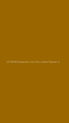 Tampilan Antarmuka Aplikasi Ultra99 Kumpulan Link Situs Game Populer - 3
