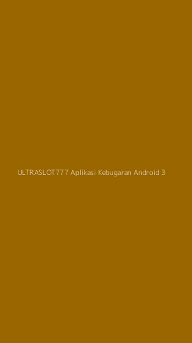 Tampilan Antarmuka Aplikasi Ultraslot777 Aplikasi Kebugaran Android - 3