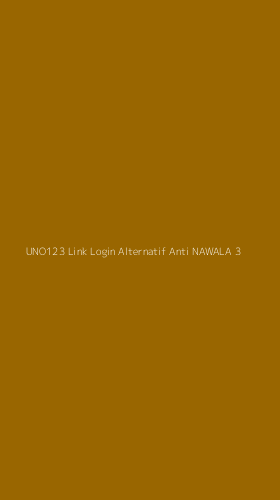 Tampilan Antarmuka Aplikasi Uno123 Link Login Alternatif Anti Nawala - 3