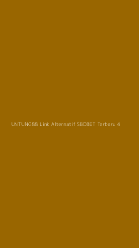 Tampilan Antarmuka Aplikasi Untung88 Link Alternatif Sbobet Terbaru - 4