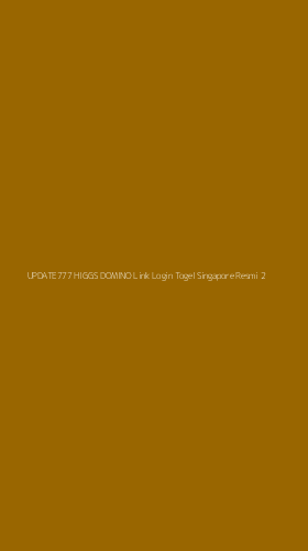 Tampilan Antarmuka Aplikasi Update777 Higgs Domino Link Login Togel Singapore Resmi - 2