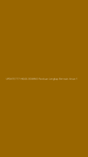 Tampilan Antarmuka Aplikasi Update777 Higgs Domino Panduan Lengkap Bermain Aman - 1