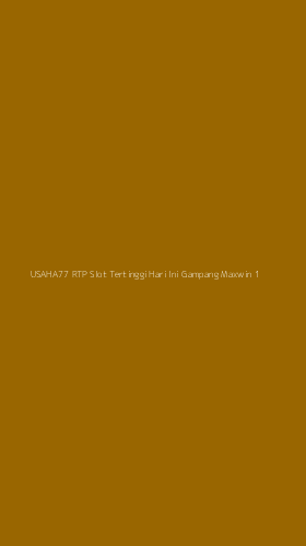 Tampilan Antarmuka Aplikasi Usaha77 Rtp Slot Tertinggi Hari Ini Gampang Maxwin - 1