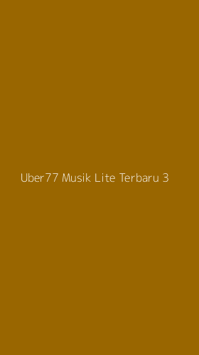 Tampilan Antarmuka Aplikasi Uber77 Musik Lite Terbaru - 3