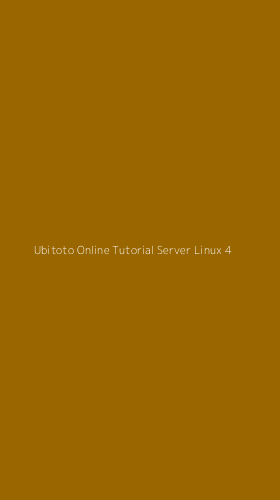 Tampilan Antarmuka Aplikasi Ubitoto Online Tutorial Server Linux - 4