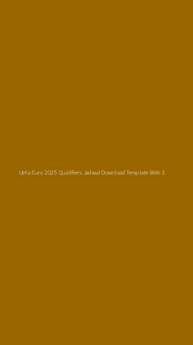 Tampilan Antarmuka Aplikasi Uefa Euro 2025 Qualifiers Jadwal Download Template Web - 3