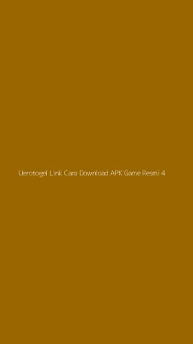 Tampilan Antarmuka Aplikasi Uerotogel Link Cara Download Apk Game Resmi - 4