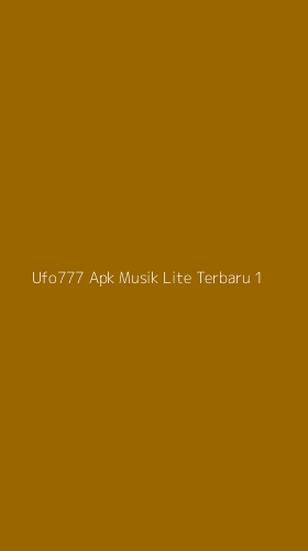 Tampilan Antarmuka Aplikasi Ufo777 Apk Musik Lite Terbaru - 1