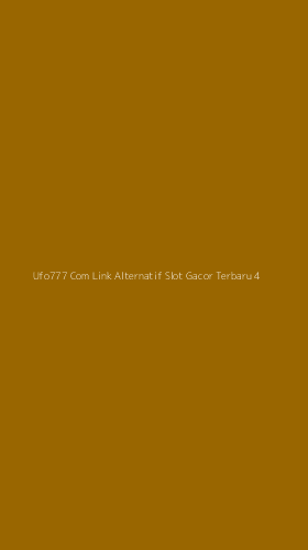Tampilan Antarmuka Aplikasi Ufo777 Com Link Alternatif Slot Gacor Terbaru - 4