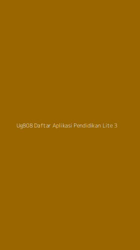Tampilan Antarmuka Aplikasi Ug808 Daftar Aplikasi Pendidikan Lite - 3
