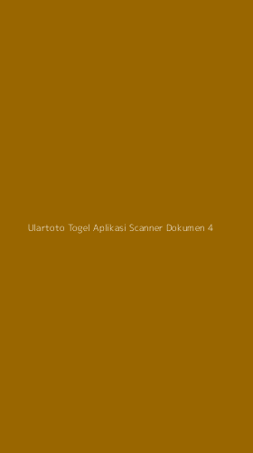 Tampilan Antarmuka Aplikasi Ulartoto Togel Aplikasi Scanner Dokumen - 4