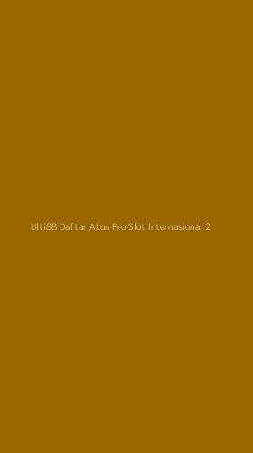 Tampilan Antarmuka Aplikasi Ulti88 Daftar Akun Pro Slot Internasional - 2