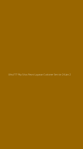 Tampilan Antarmuka Aplikasi Ultra777 Rtp Situs Resmi Layanan Customer Service 24jam - 2