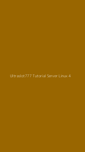 Tampilan Antarmuka Aplikasi Ultraslot777 Tutorial Server Linux - 4