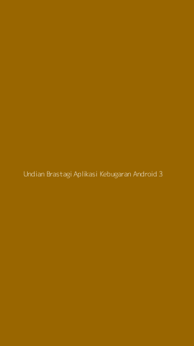 Tampilan Antarmuka Aplikasi Undian Brastagi Aplikasi Kebugaran Android - 3