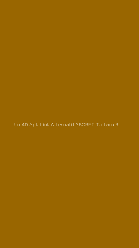 Tampilan Antarmuka Aplikasi Uni4d Apk Link Alternatif Sbobet Terbaru - 3