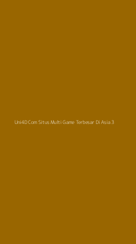 Tampilan Antarmuka Aplikasi Uni4d Com Situs Multi Game Terbesar Di Asia - 3