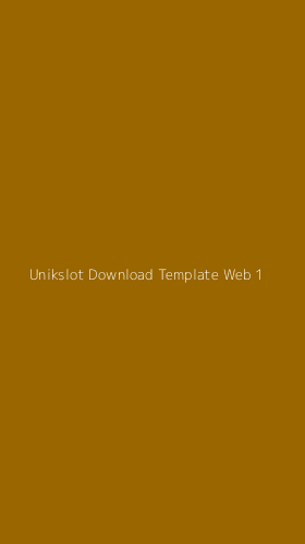 Tampilan Antarmuka Aplikasi Unikslot Download Template Web - 1