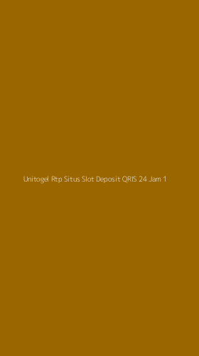 Tampilan Antarmuka Aplikasi Unitogel Rtp Situs Slot Deposit Qris 24 Jam - 1