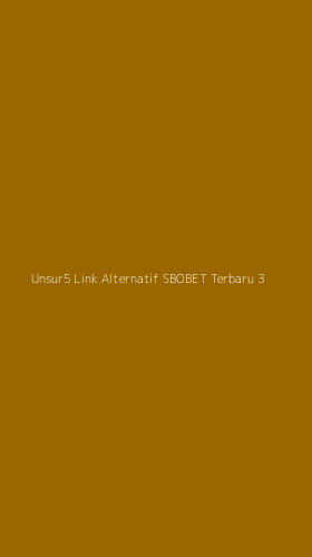 Tampilan Antarmuka Aplikasi Unsur5 Link Alternatif Sbobet Terbaru - 3