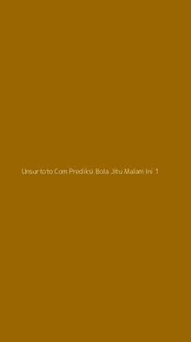 Tampilan Antarmuka Aplikasi Unsurtoto Com Prediksi Bola Jitu Malam Ini - 1