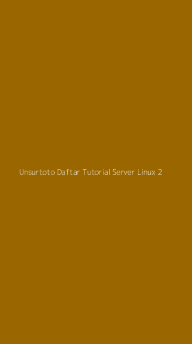 Tampilan Antarmuka Aplikasi Unsurtoto Daftar Tutorial Server Linux - 2