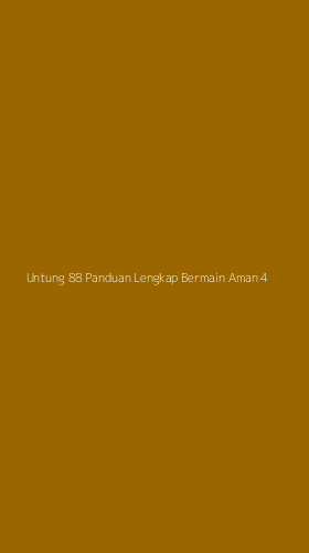Tampilan Antarmuka Aplikasi Untung 88 Panduan Lengkap Bermain Aman - 4