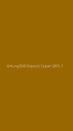 Tampilan Antarmuka Aplikasi Untung308 Deposit Cepat Qris - 1