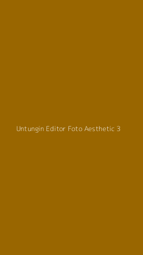 Tampilan Antarmuka Aplikasi Untungin Editor Foto Aesthetic - 3