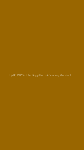 Tampilan Antarmuka Aplikasi Up 88 Rtp Slot Tertinggi Hari Ini Gampang Maxwin - 3