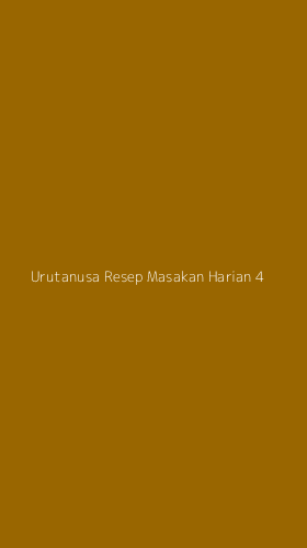 Tampilan Antarmuka Aplikasi Urutanusa Resep Masakan Harian - 4