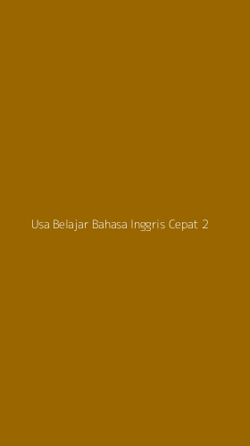 Tampilan Antarmuka Aplikasi Usa Belajar Bahasa Inggris Cepat - 2