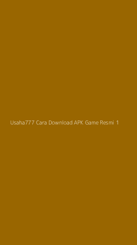 Tampilan Antarmuka Aplikasi Usaha777 Cara Download Apk Game Resmi - 1