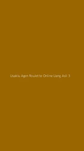 Tampilan Antarmuka Aplikasi Usaklu Agen Roulette Online Uang Asli - 3
