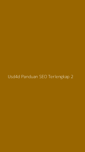 Tampilan Antarmuka Aplikasi Usd4d Panduan Seo Terlengkap - 2