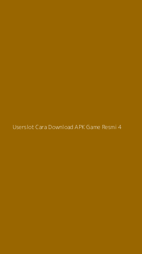 Tampilan Antarmuka Aplikasi Userslot Cara Download Apk Game Resmi - 4