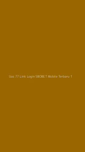 Tampilan Antarmuka Aplikasi Uus 77 Link Login Sbobet Mobile Terbaru - 1