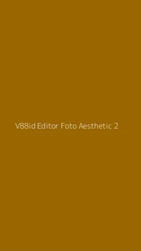 Tampilan Antarmuka Aplikasi V88id Editor Foto Aesthetic - 2