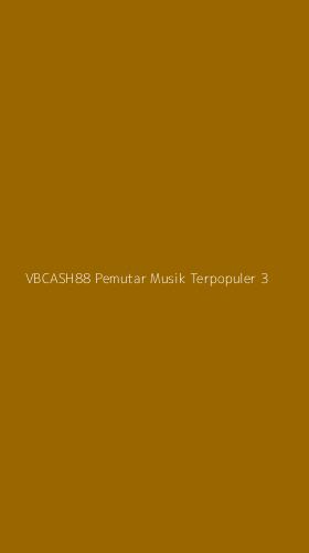 Tampilan Antarmuka Aplikasi Vbcash88 Pemutar Musik Terpopuler - 3