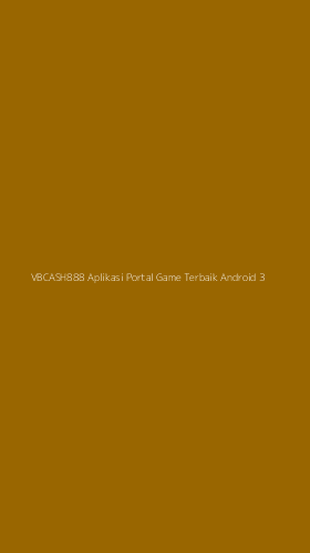 Tampilan Antarmuka Aplikasi Vbcash888 Aplikasi Portal Game Terbaik Android - 3