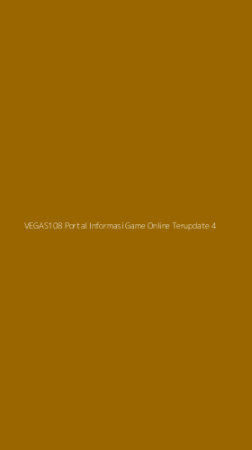 Tampilan Antarmuka Aplikasi Vegas108 Portal Informasi Game Online Terupdate - 4