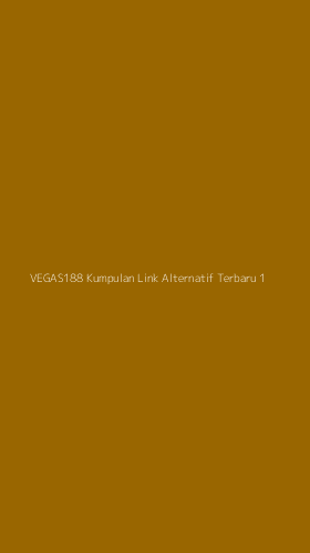 Tampilan Antarmuka Aplikasi Vegas188 Kumpulan Link Alternatif Terbaru - 1