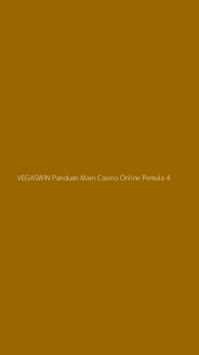 Tampilan Antarmuka Aplikasi Vegaswin Panduan Main Casino Online Pemula - 4