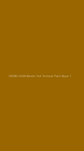 Tampilan Antarmuka Aplikasi Ver88 Login Bandar Slot Terbesar Pasti Bayar - 1
