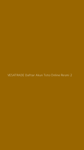 Tampilan Antarmuka Aplikasi Vesatrade Daftar Akun Toto Online Resmi - 2