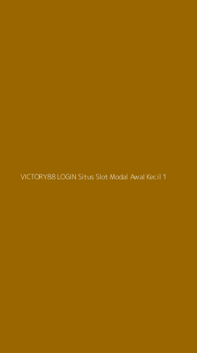 Tampilan Antarmuka Aplikasi Victory88 Login Situs Slot Modal Awal Kecil - 1