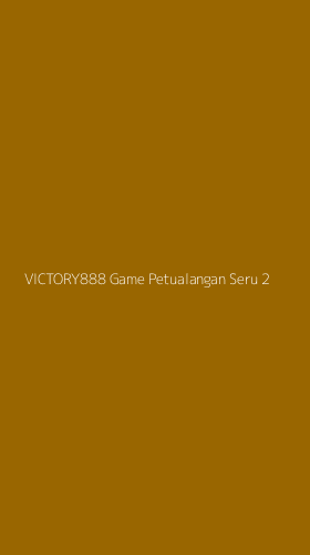 Tampilan Antarmuka Aplikasi Victory888 Game Petualangan Seru - 2