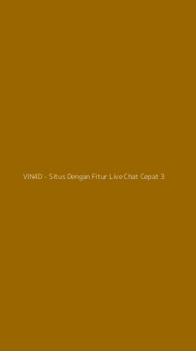 Tampilan Antarmuka Aplikasi VIN4D - Situs Dengan Fitur Live Chat Cepat - 3